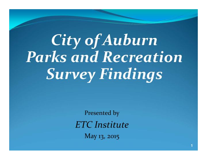 city of auburn parks and recreation survey findings