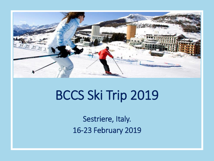 bccs ski trip 2019