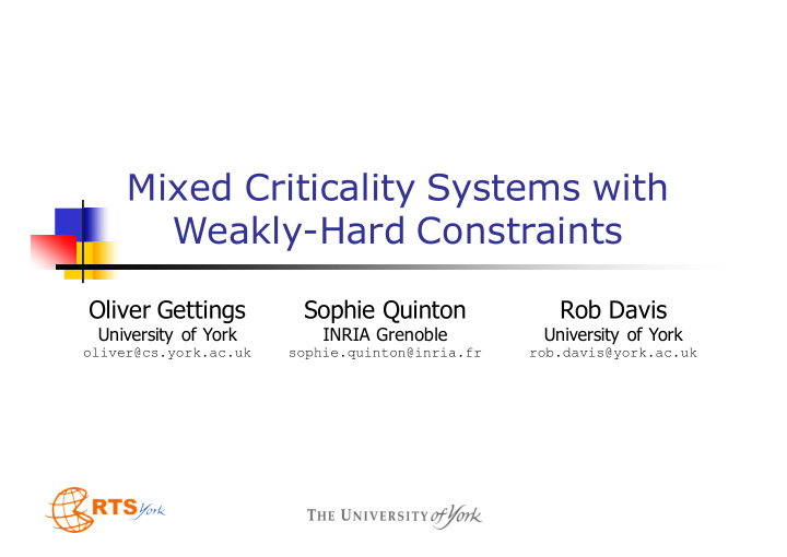 mixed criticality systems with weakly hard constraints