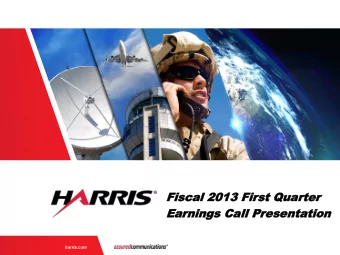 Fisc  Fiscal  al 2013  2013 First  First Quarter  Quarter  Ea  Earning  rnings Call  Call Pres