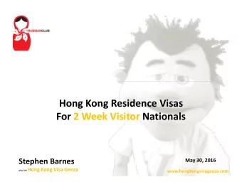Hong Kong Residence Visas Hong Kong Residence Visas For 2 Week Visitor Nationals Stephen Barnes May