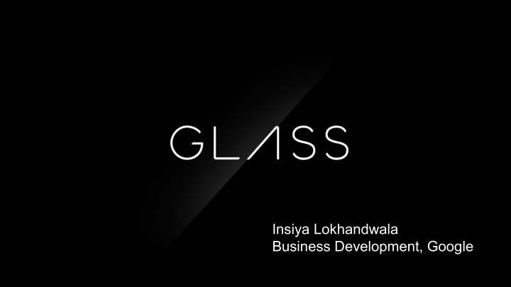 insiya lokhandwala business development google 01 what