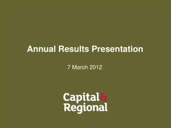 Annual Results Presentation  7 March 2012  Agenda  2011 Highlights  Our Strategy  Asset Management