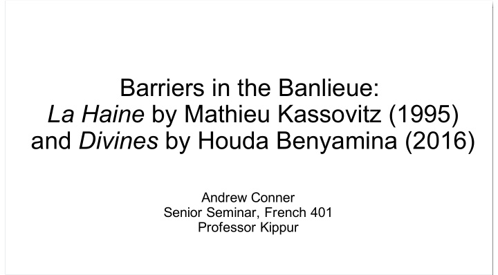 barriers in the banlieue la haine by mathieu kassovitz