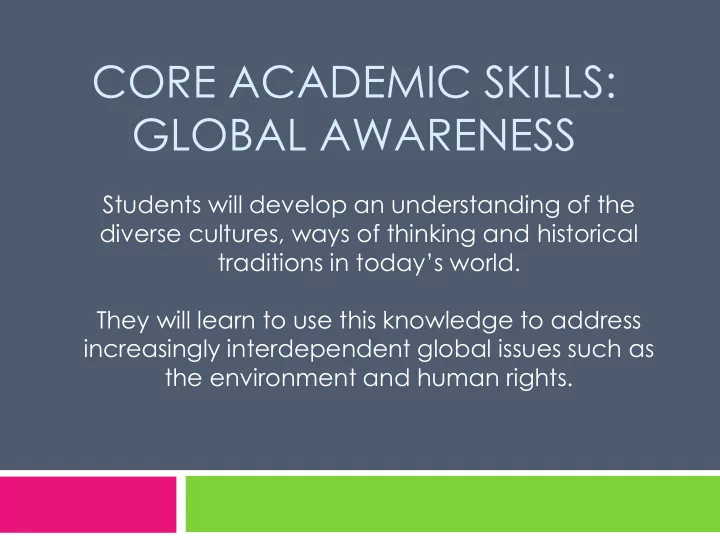 core academic skills global awareness