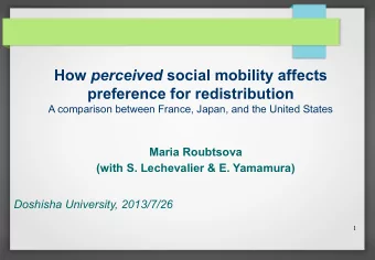 How perceived social mobility affects  preference for redistribution  A comparison between France,