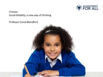 Ch  Choic  ices  Soc  ocia  ial Mob  obili  lity, a new way of  of th  thin  inking  Professor Son