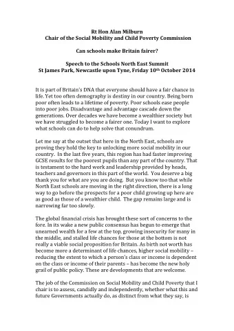 Rt Hon Alan Milburn  Chair of the Social Mobility and Child Poverty Commission  Can schools make