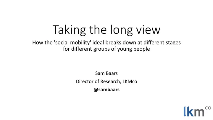 taking the long view