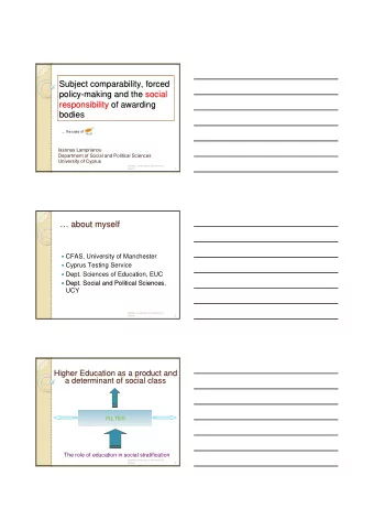 Subject comparability, forced  Subject comparability, forced  policy  policy-  -making and the