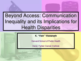 Beyond Access: Communication  Beyond Access: Communication  Inequality and its Implications for
