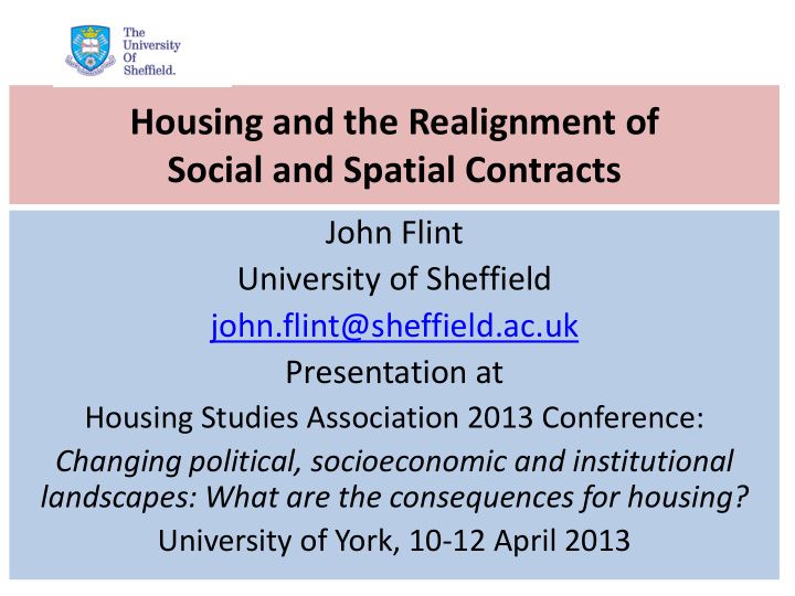 housing and the realignment of social and spatial