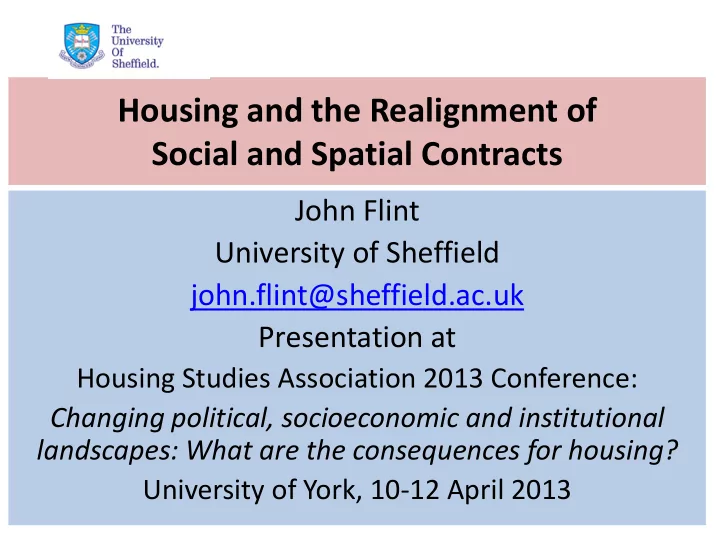 housing and the realignment of social and spatial