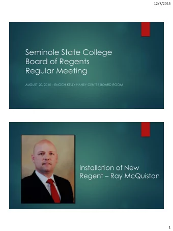 Seminole State College  Board of Regents  Regular Meeting AUGUST 20, 2015  ENOCH KELLY HANEY