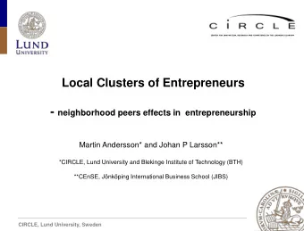 Local Clusters of Entrepreneurs - neighborhood peers effects in  entrepreneurship  Martin