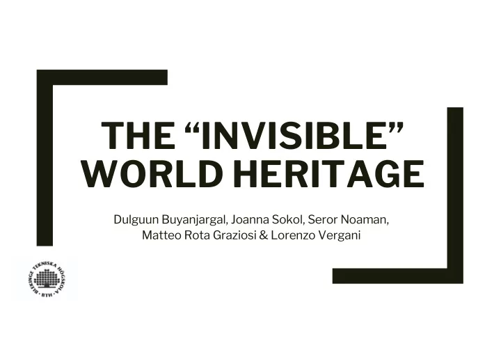 the invisible world heritage