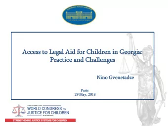 Access  Ac  s to  o Legal  al Ai  Aid for  or Chil  ildren  dren in  in Geor  orgia  ia:  :  Pr
