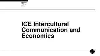 ICE Intercultural  Communication and  Economics  1 Specialization for 3rd year Bachelors