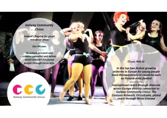 Galway Community  Circus  Irelands flagship for youth  and social circus  Our Mission  To unlock