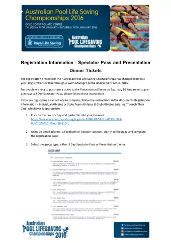 Registration Information  Spectator Pass and Presentation  Dinner Tickets  The registration