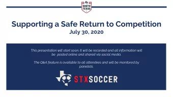 Supporting a Safe Return to Competition  July 30, 2020  This presentation will start soon. It will