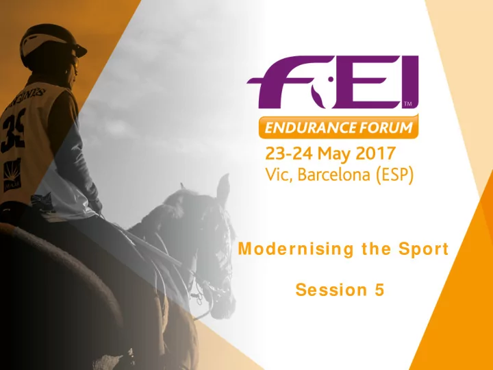 modernising the sport session 5