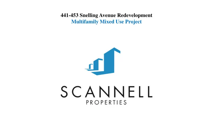 multifamily mixed use project scannell properties who we