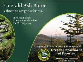 Emerald Ash Borer  A threat to Oregons forests?  Rich Van Buskirk  Environmental Studies