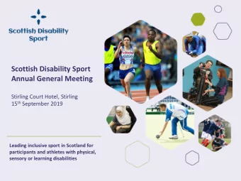 Scottish Disability Sport  Annual General Meeting  Stirling Court Hotel, Stirling 15 th September