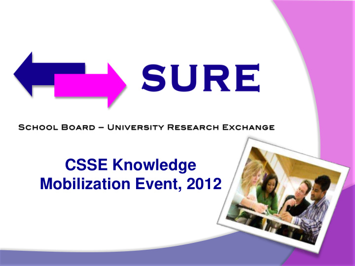 csse knowledge mobilization event 2012 welcome