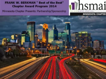 Statement of Entry Challenge/Objective:  Our objective for 2014 was to utilize partnership to