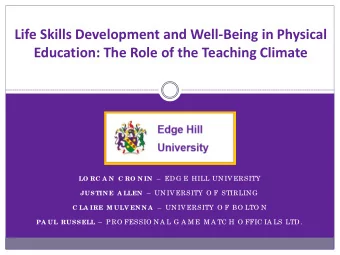 Life Skills Development and Well-Being in Physical  Education: The Role of the Teaching Climate LO