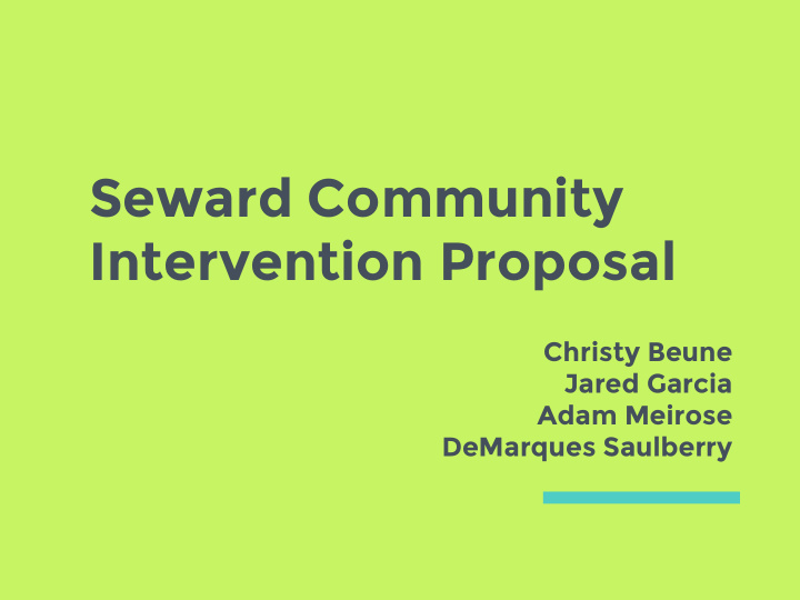 seward community intervention proposal