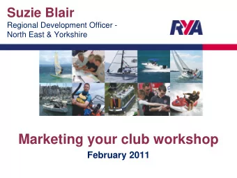 Marketing your club workshop  February 2011  The plan for the evening  Advice on promoting club