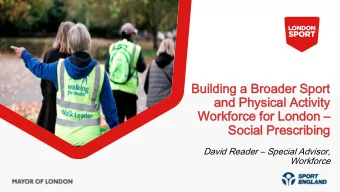 Bu  Building  ilding a Br  Broader  oader Sp  Sport  ort  and  d Physical  sical Acti  tivity  vity