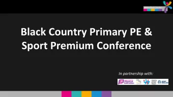 Sport Premium Conference  In partnership with:  School Swimming and  Water Safety  Sue Barlow