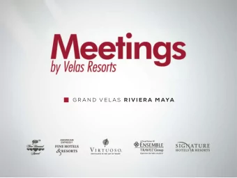 G R A N D  V E L A S R I V I E R A M AYA  Velas Resorts | 3 Prestigious Beach Destinations in