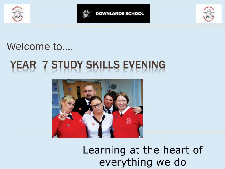 welcome to year 7 study skills evening