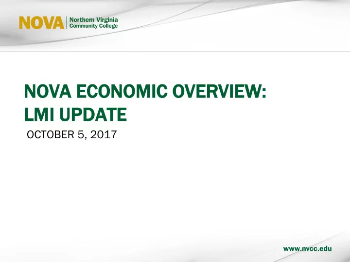 no nova va econ onomic omic ov overview rview lm lmi up
