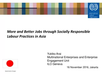 Labour Practices in Asia  Yukiko Arai  Multinational Enterprises and Enterprise  Engagement Unit