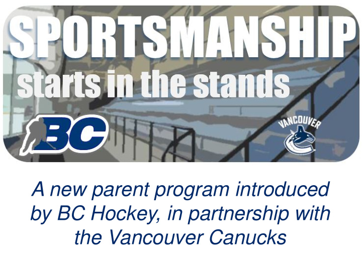 a new parent program introduced by bc hockey in