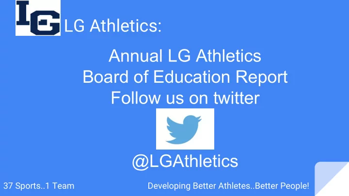 lg athletics annual lg athletics board of education