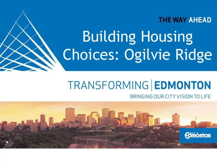 building housing choices ogilvie ridge evening overview