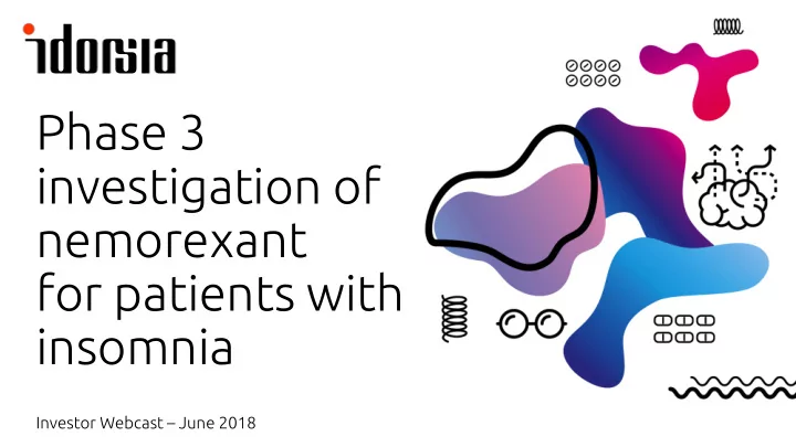 phase 3 investigation of nemorexant for patients with