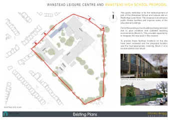 Existing Plans  A  R  C  H  I  T  E  C  T  S  WANSTEAD LEISURE CENTRE AND WANSTEAD HIGH SCHOOL