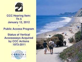 CCC Hearing Item:  Th 5  January 12, 2012  -  Public Access Program  -  Status of Vertical