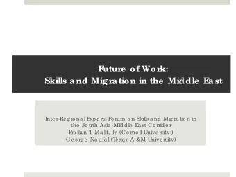 F  utur  e  of Wor  k:  Skills and Migr  ation in the  Middle  E  ast  I  nte r-Re g io na l E  xpe