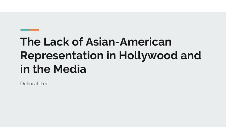 the lack of asian american representation in hollywood