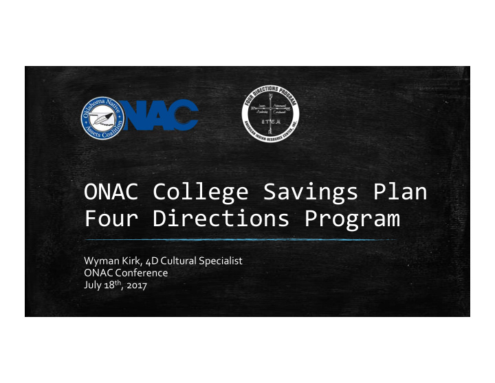 onac college savings plan four directions program