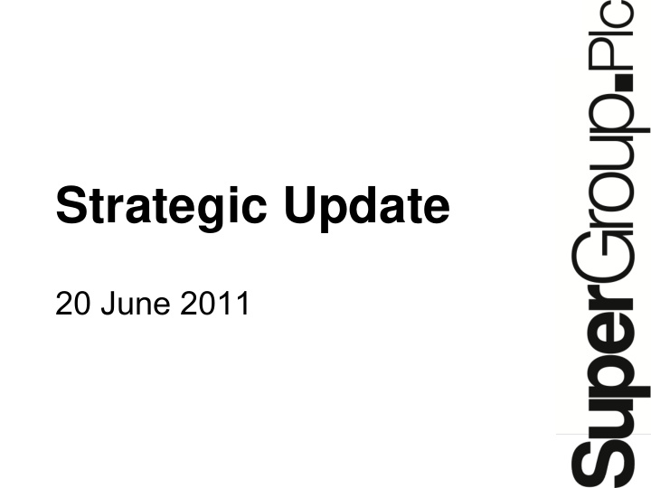 strategic update
